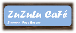 ZuZuLu Cafe - restaurant Bayonne Pays Basque, déc. 2010 ZuZuLu Cafe - restaurant Bayonne Pays Basque